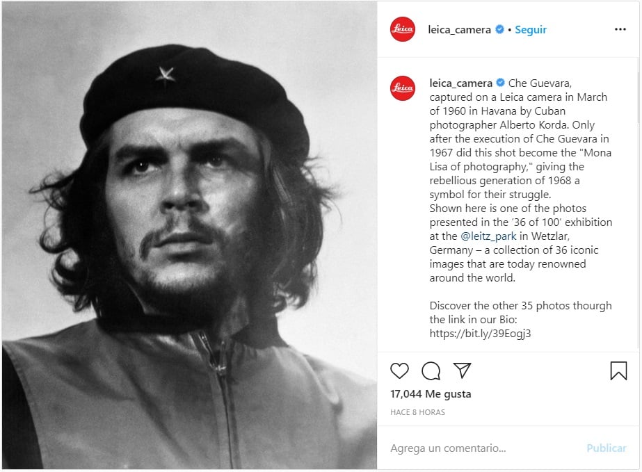 Leica, una empresa alemana que fabrica cámaras y objetos para fotografía, fue duramente criticada en redes sociales luego de postear una foto de Ernesto “Che” Guevara en su cuenta oficial. La imagen del guerrillero es la más icónica del mismo, utilizada generalmente como símbolo de la revolución de Cuba y capturada en 1960 por el fotógrafo cubano Alberto Korda. “Che Guevara, capturado en una cámara Leica en marzo de 1960 en La Habana por el fotógrafo cubano Alberto Korda”, publicó la empresa alemana en su cuenta de Instagram. Leica expresó que esa fotografía del “Che” Guevara se convirtió en la “Mona Lisa de la fotografía, dando a la generación rebelde de 1968 un símbolo para su lucha”. insta El verdadero legado del “Che Guevara” Pese a que hablando exclusivamente de la fotografía sí se trata de un ícono a nivel mundial de la lucha comunista, en los países con este régimen eso representa miseria, tortura y ejecuciones, por lo que muchos usuarios se sintieron ofendidos por la publicación de Leica. Bajo el mando del “Che” Guevara cientos de cubanos fueron ejecutados luego de que Fidel Castro tomara el poder en 1959. El propio Guevara reconoció que la revolución comunista de Castro fusiló a sus detractores. “Hemos fusilado. Fusilamos y seguiremos fusilando mientras sea necesario”, dijo en su discurso ante la ONU, el 11 de diciembre de 1964. Según datos de la Comisión de Derechos Humanos de la Organización de Estados Americanos (OEA), se realizaron 638 fusilamientos, 165 de las víctimas no tuvieron juicio previo. Con esos antecedentes, los seguidores de la compañía alemana en Instagram no dudaron en criticar la publicación, que consideraron que alababa al “Che”, más que a la imagen del mismo. “Hablen sobre cómo asesinó a gays y esas cosas”, escribió un usuario. “¿Qué sigue un retrato de Hitler?”, cuestionó otro. “Otra sorprendente historia de un comunista que fue capturada por los tratados más caros del capitalismo contra el que lucha. El equivalente de hoy al de los socialistas con el iPhone”, escribió un tercero.