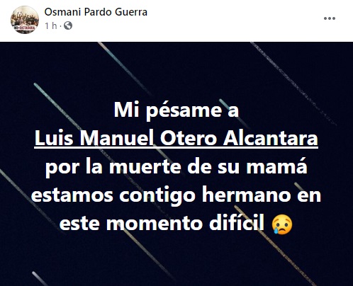Luis Manuel Otero Alcántara confirma el fallecimiento de su madre