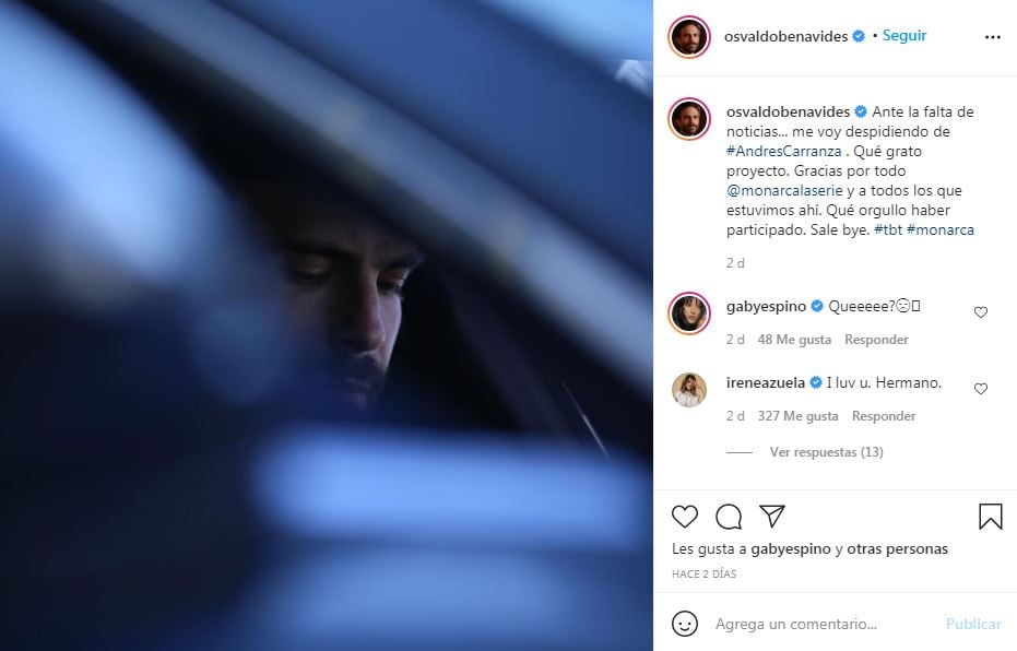 Publicación en Instagram del actor Osvaldo Benavides en la que se despide de la serie Monarca