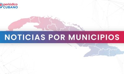 Noticias de Cuba por municipios y provincias