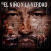 El Niño y La Verdad - Cambio