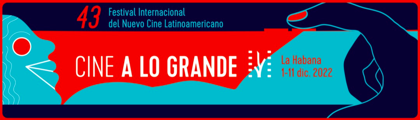43 Festival de Nuevo Cine Latinoamericano