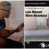 Estrenan libro y canción sobre Luis Manuel Otero Alcántara en Argentina