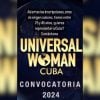 Abierta la convocatoria para el certamen de belleza Universal Woman Cuba 2024