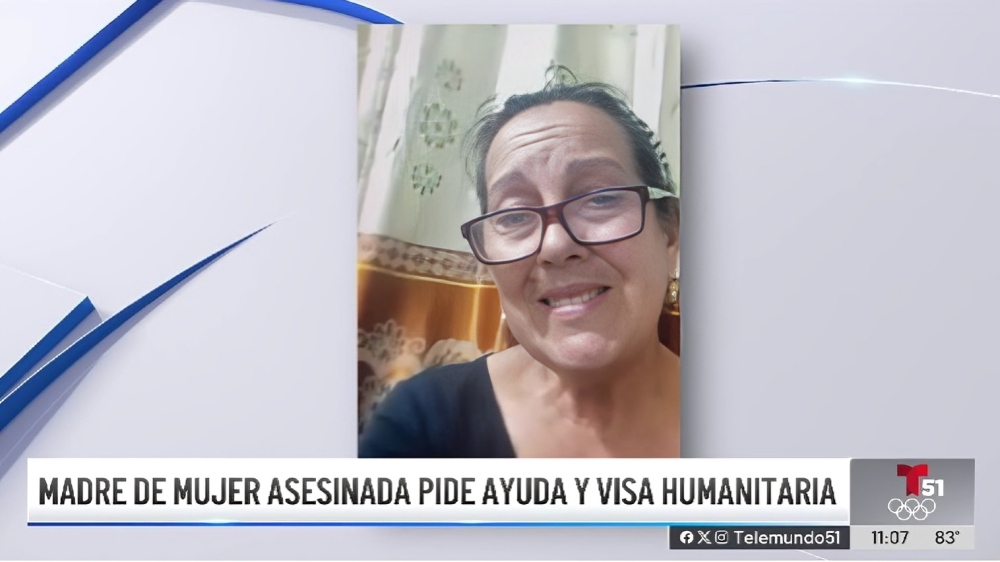 Madre de cubana asesinada en Florida City solicita ayuda para una visa humanitaria (1)