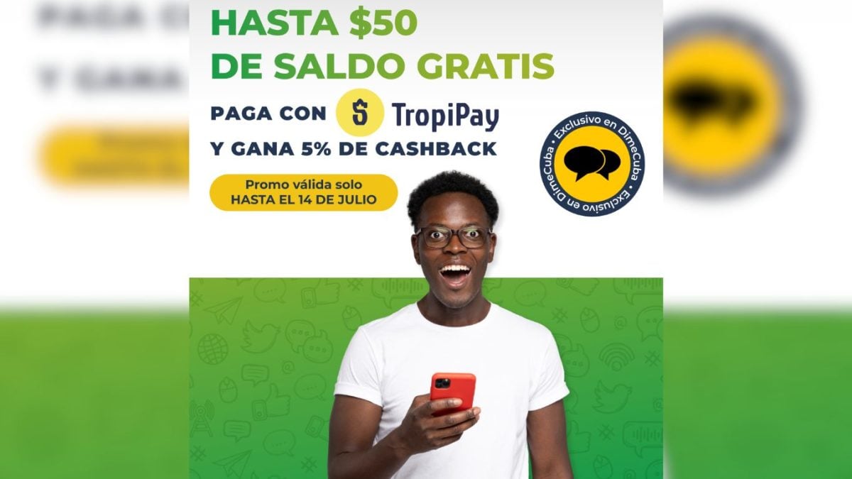 DimeCuba reembolsa un 5% de cashback a través de compras con TropiPay