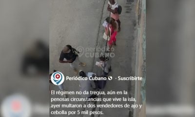 Graban a policías cubanos cuando imponían multa de 5.000 pesos a vendedores de cebolla y ajo (1)