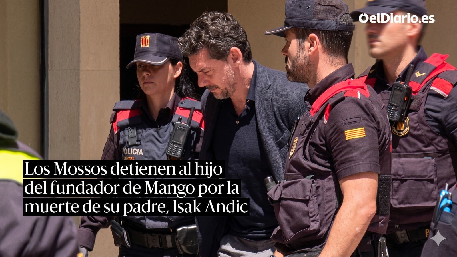 El heredero de Mango bajo sospecha detienen a Jonathan Andic por la muerte de su padre en Barcelona