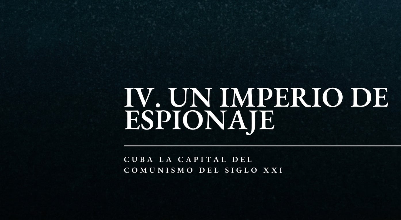 Informe revela a detalle cómo opera la inteligencia cubana para espiar en EEUU